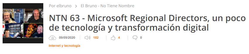 NTN63 - Microsoft Regional Directors, un poco de tecnología y transformación digital.